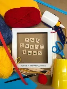 Our Craft Book, Paperback/Yihn Foo