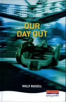 Our Day Out, Hardback/Willy Russell