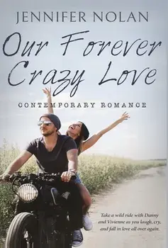 Our Forever Crazy Love: Contemporary Romance, Hardcover/Jennifer Nolan