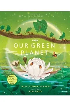 Our Green Planet - Leisa Stewart-sharpe