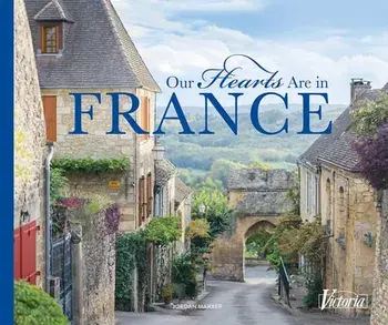 Our Hearts Are in France, Hardcover/Jordan Marxer