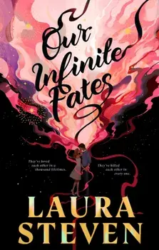 Our Infinite Fates, Hardback/Laura Steven