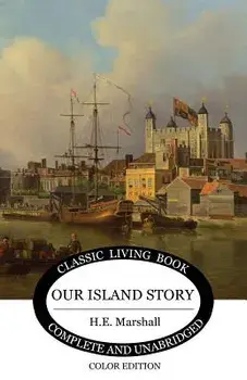 Our Island Story, Paperback/H. E. Marshall