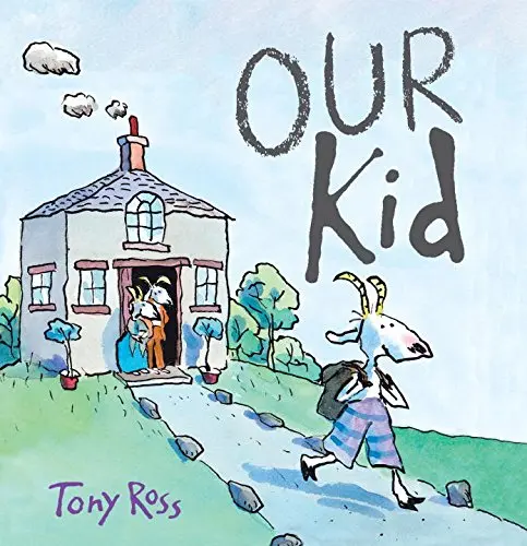Our Kid | Tony Ross