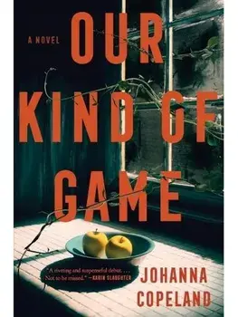 Our Kind of Game. A Novel, Paperback/Johanna Copeland