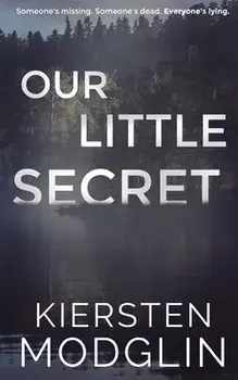 Our Little Secret, Paperback/Kiersten Modglin