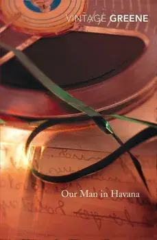 Our Man in Havana/Graham Greene