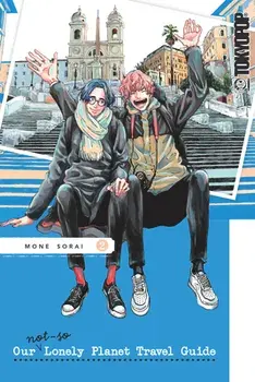 Our Not-So-Lonely Planet Travel Guide, Volume 2: Volume 2, Paperback/Mone Sorai