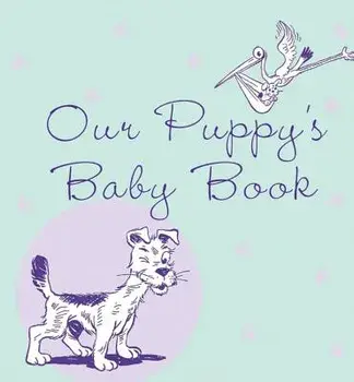 Our Puppy's Baby Book, Hardcover/Howell Book House