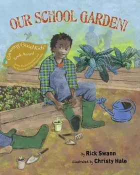 Our School Garden!, Paperback/Rick Swann