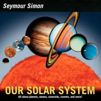 Our Solar System: Revise Edition, Paperback/Seymour Simon