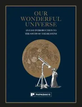 Our Wonderful Universe, Hardcover/Clarence Augustus Chant