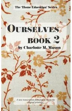 Ourselves Book 2 - Charlotte M. Mason