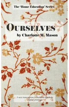 Ourselves - Charlotte M. Mason