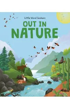 Out in Nature: 120 First Nature Words - Olivia Watson