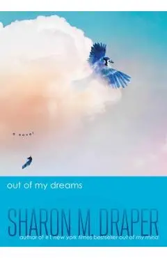 Out of My Dreams - Sharon M. Draper
