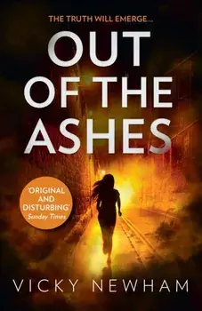 Out of the Ashes. A Di Maya Rahman Novel, Paperback/Vicky Newham