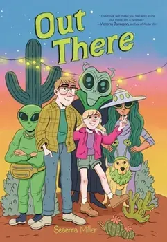 Out There (A Graphic Novel), Paperback/Seaerra Miller