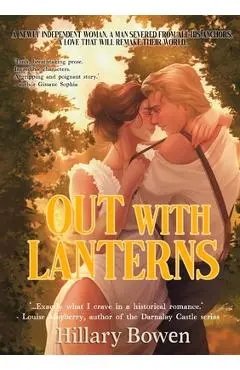 Out with Lanterns - Hillary Bowen