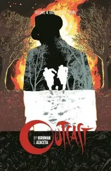 Outcast, Volume 4, Paperback/Robert Kirkman