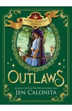 Outlaws - Jen Calonita