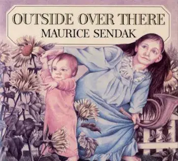 Outside Over There, Paperback/Maurice Sendak