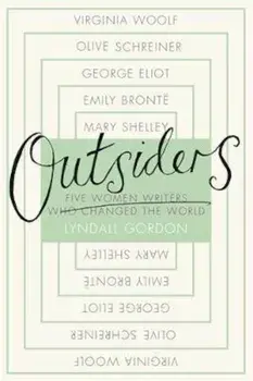 Outsiders, Paperback/Lyndall Gordon