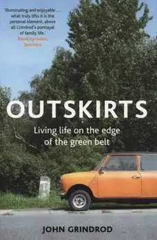 Outskirts, Paperback/John Grindrod