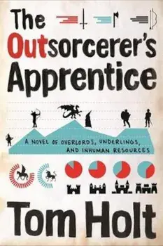 Outsorcerer's Apprentice, Paperback/Tom Holt
