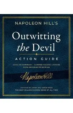 Outwitting the Devil Action Guide - Napoleon Hill