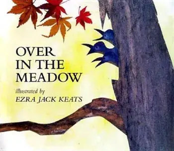 Over in the Meadow, Paperback/Ezra Jack Keats