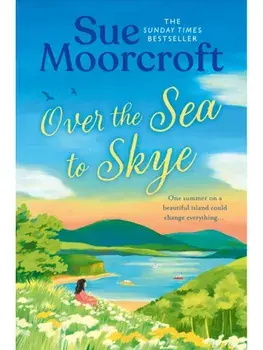 Over the Sea to Skye, Paperback/Sue Moorcroft