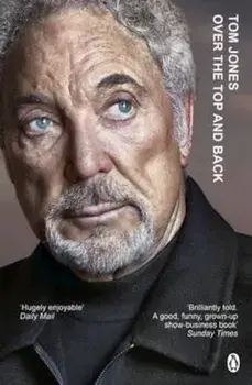 Over the Top and Back, Paperback/Tom Jones