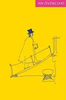 Overcoat. Scenes from the Afterlife of H.B., Paperback/Jack Robinson