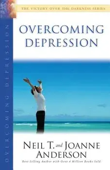 Overcoming Depression, Paperback/Neil T. Anderson