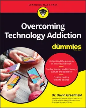Overcoming Internet Addiction for Dummies, Paperback/David N. Greenfield