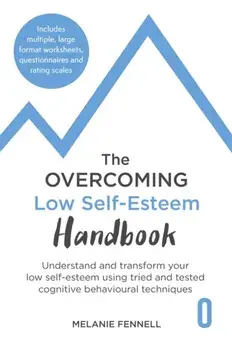 Overcoming Low Self-esteem Handbook, Paperback/Dr Melanie Fennell