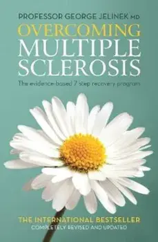 Overcoming Multiple Sclerosis, Paperback/George Jelinek