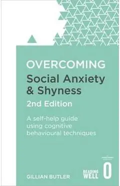 Overcoming Social Anxiety and Shyness