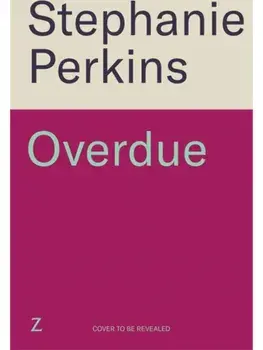Overdue. A brand new slow burn small town library romance, Hardback/Stephanie Perkins