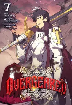 Overgeared, Vol. 7, Paperback/Team Argo