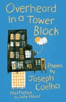 Overheard in a Tower Block, Paperback/Joseph Coelho