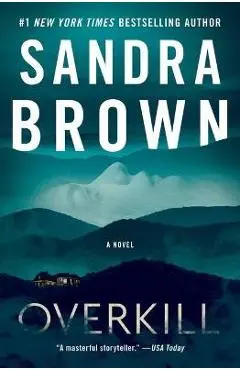 Overkill - Sandra Brown