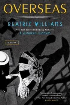 Overseas, Paperback/Beatriz Williams