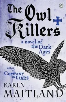Owl Killers, Paperback/Karen Maitland
