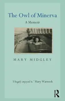 Owl of Minerva, Paperback/Mary Midgley