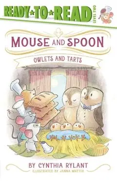 Owlets and Tarts: Ready-To-Read Level 2 - Cynthia Rylant