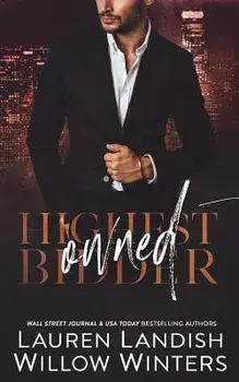 Owned: Highest Bidder, Paperback/Willow Winters