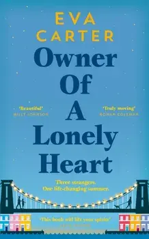 Owner of a Lonely Heart, Hardback/Eva Carter
