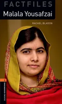 Oxford Bookworms Library Factfiles: Level 2:: Malala Yousafzai. Graded readers for secondary and adult learners, Paperback/Rachel Bladon